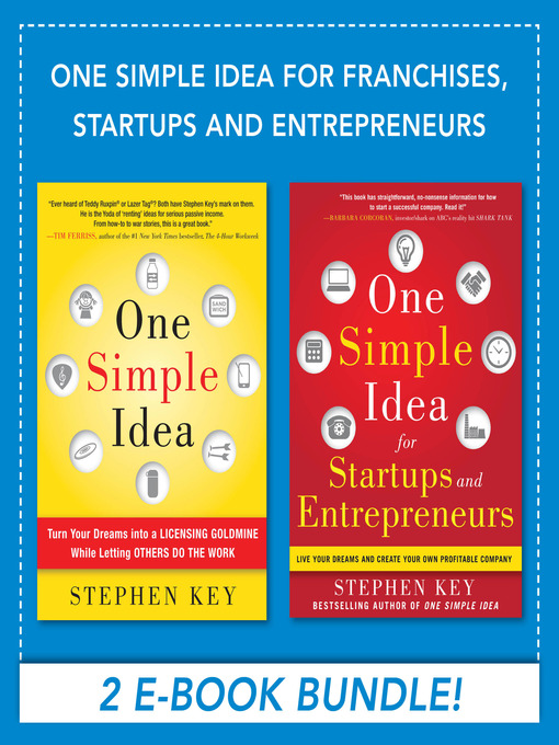 Title details for One Simple Idea for Franchises, Starups and Entrepreneurs by Stephen Key - Available